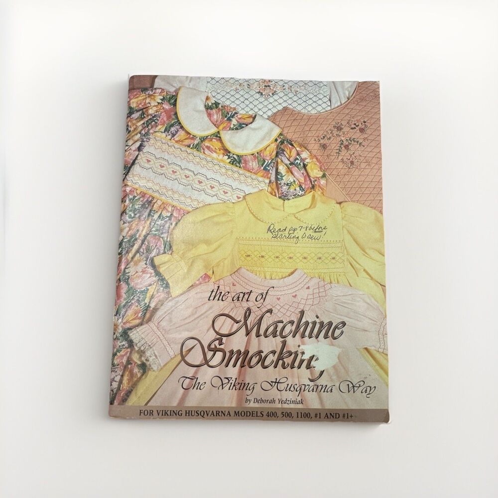 Art Of Machine Smocking Viking Husqvarna Way Deborah Yedziniak Pattern Book